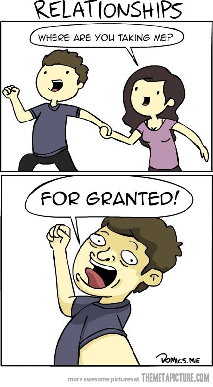 taking relationships for granted