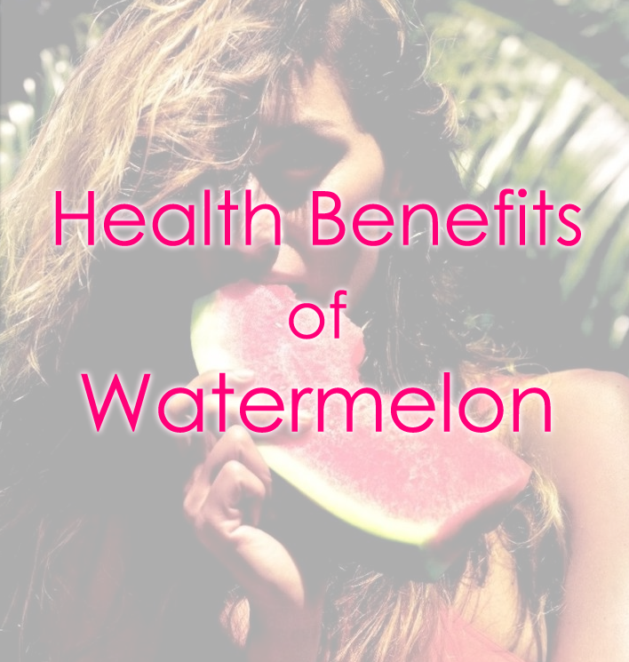 Health Benefits of Watermelon